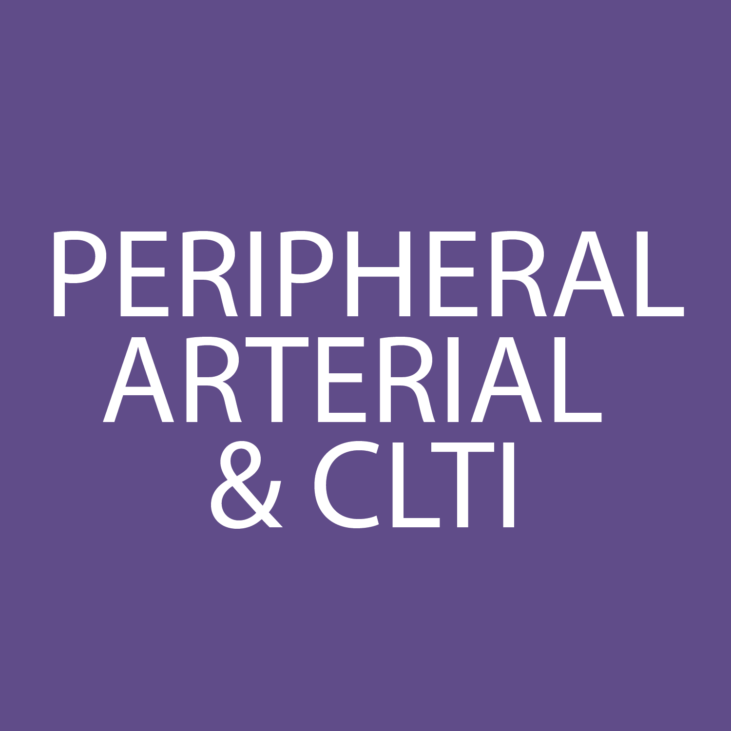 PERIPHERAL ARTERIAL & CLTI